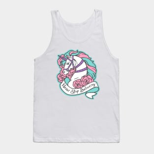 Never Stop Believing Tank Top